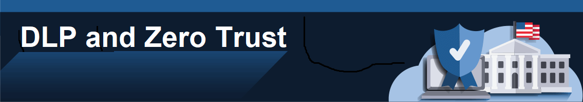 dlp and zero trust