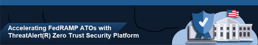 FedRAMP ATOs security platform promotion banner.