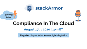 Promotional banner for a StackArmor webinar on cloud compliance, August 19th, 1pm ET.